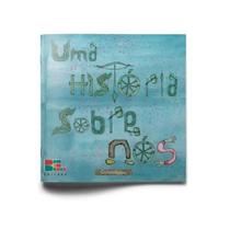 Curiosidades: Uma história sobre nós ( Vários autores ) Curiosidades: Uma história sobre nós ( Vários autores )
