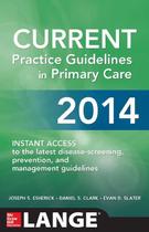 Current practice guidelines in primary care 2014 - Mcgraw Hill Education