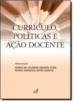 Currículo, Políticas e Ação Docente - EDUERJ - EDIT. DA UNIV. DO EST. DO RIO - UERJ