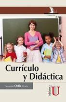 Currículo y didáctica - EDICIONES DE LA U LTDA