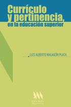 Currículo y pertinencia, en la educación superior