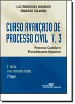 CURSO AVANCADO DE PROCESSO CIVIL V. 3 - 9ª EDICAO - REVISTA DOS TRIBUNAIS