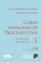 Curso Avançado de Processo Civil Vol. 1 - 21ª Edição - Editora Revista dos Tribunais