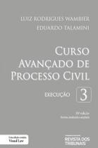 Curso avançado de processo civil - vol. 3 - REVISTA DOS TRIBUNAIS