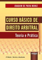 Curso Básico De Direito Arbitral - Teoria E Prática - 8ª Edição (2022)