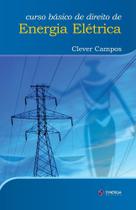 Curso Básico de Direito de Energia Elétrica Curso Básico de Direito de Energia Elétrica