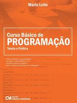 CURSO BASICO DE PROGRAMACAO - TEORIA E PRATICA -