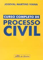 Curso Completo de Processo Civil - Juarez de Oliveira