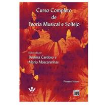 Curso Completo de Teoria Musical e Solfejo - Elaborado por Belmira Cardoso e Mario Mascarenhas