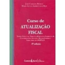 Curso de atualizacao fiscal - EDITORA PORTAL JURIDICO Curso de atualizacao fiscal - EDITORA PORTAL JURIDICO