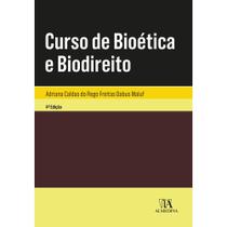Curso de bioética e biodireito - ALMEDINA BRASIL