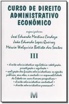 Curso de Direito Administrativo Econômico - Vol.3