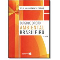 Curso de Direito Ambiental Brasileiro 17ª edição 2017 - CELSO ANTONIO FIORILLO - Saraiva