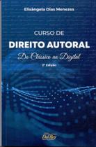 Curso de Direito Autoral - Do Cáassico ao Digital - 02Ed/21