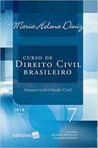 Curso De Direito Civil Brasileiro - Responsabilidade Civil - Vol 07 - 32 Ed - SARAIVA