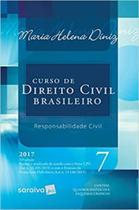 Curso de Direito Civil Brasileiro: Responsabilidade Civil - Vol.7