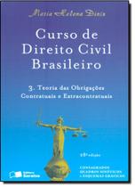 Curso de Direito Civil Brasileiro: Teoria das Obrigações Contratuais e Extracontratual - Vol.3