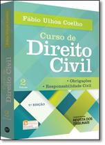 Curso de Direito Civil: Obrigações, Responsabilidade Civil - Vol.2 - REVISTA DOS TRIBUNAIS