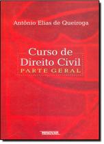 Curso de Direito Civil: Parte Geral