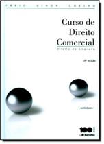 Curso de Direito Comercial - Direito de Empresa: Sociedades - Vol.2