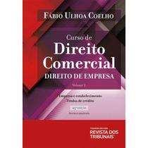 Curso de Direito Comercial Direito de Empresa - Volume 1 - 25º Edição (2024) - RT - Revista dos Tribunais
