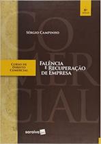 Curso de Direito Comercial: Falência e Recuperação de Empresa - SARAIVA (JURIDICOS) - GRUPO SARAIVA