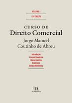 Curso de direito comercial - vol. 1 - ALMEDINA BRASIL