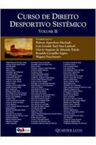Curso de Direito Desportivo Sistêmico - Volume 2 - Quartier latin -