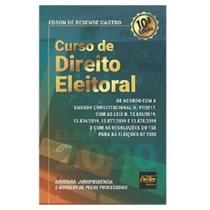 Curso De Direito Eleitoral 10ª Ed. Edson De Resende Castro Curso De Direito Eleitoral 10ª Ed. Edson De Resende Castro