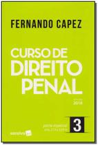 Curso de Direito Penal: Parte Especial - Arts. 213 a 359 H - Vol.3