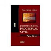 Curso de Direito Processual Civil: Parte Geral - Vol. 1 - ATLAS - GRUPO GEN