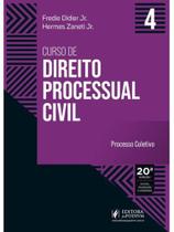 Curso de direito processual civil - processo coletivo - 2026 - vol. 4 Curso de direito processual civil - processo coletivo - 2026 - vol. 4