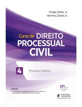 CURSO DE DIREITO PROCESSUAL CIVIL Vol 4 - PROCESSO COLETIVO (17ª EDIÇÃO 2023) JUSPODIVM