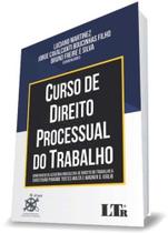 Curso de Direito Processual do Trabalho - 01Ed/19 - LTR EDITORA Curso de Direito Processual do Trabalho - 01Ed/19 - LTR EDITORA