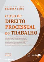 Curso De Direito Processual Do Trabalho - 23ª Edição 2025