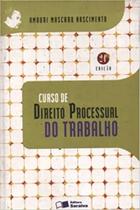 CURSO DE DIREITO PROCESSUAL DO TRABALHO 24ª EDICAO
