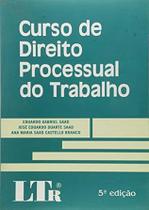 Curso de Direito Processual do Trabalho - 5a Ed. 2 Curso de Direito Processual do Trabalho - 5a Ed. 2