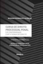 Curso De Direito Processual Penal - Em Conformidade Com A Teoria Do Direito Curso De Direito Processual Penal - Em Conformidade Com A Teoria Do Direito