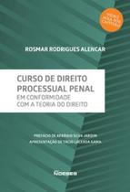 Curso de direito processual penal: em conformidade com a teoria do direito - NOESES