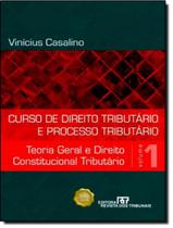 Curso De Direito Tributario E Processo Tributario - Volume 1 - REVISTA DOS TRIBUNAIS