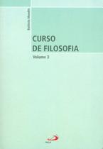 Curso de filosofia - Vol. 3 - PAULUS
