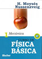 Curso de Física Básica- Volume 1- Mecânica- 5ª Edição - Herch Moysés Nussenzveig