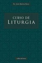 Curso de liturgia - CULTOR DE LIVROS