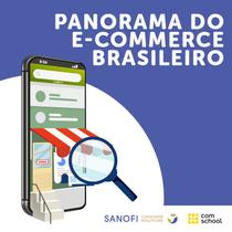 Curso de Panorama do E-commerce Brasileiro - ComSchool