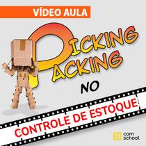 Curso de Picking & Packing no Controle de Estoques - ComSchool