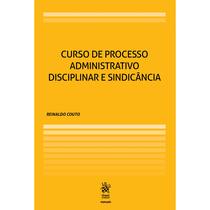 Curso De Processo Administrativo Disciplinar E Sindicância - Tirant Empório do Direito