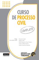 Curso de Processo Civil Completo - REVISTA DOS TRIBUNAIS