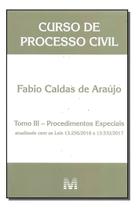 Curso de Processo Civil - Procedimentos Especiais - Tomo III - 01Ed/18 Curso de Processo Civil - Procedimentos Especiais - Tomo III - 01Ed/18