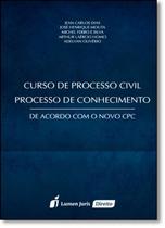 Curso de Processo Civil: Processo de Conhecimento - De Acordo Com o Novo Cpc