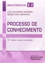 Curso de Processo Civil. Processo de Conhecimento - Volume 2 - RT - Revista dos Tribunais